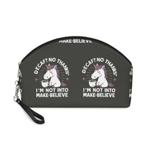 Decaf No Thanks I Am Not Into Make Believe Makeup Bag