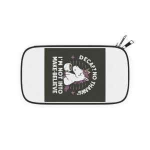 Decaf No Thanks I Am Not Into Make Believe Passport Wallet